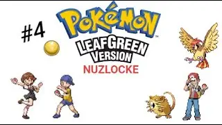 Pokemon Leaf Green Version Nuzlocke #4 [Nugget Bridge & Saving Bill]