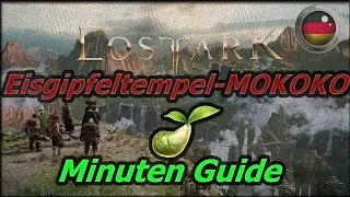 {Ger] Eisgipfeltempel Mokoko Guide unter einer Minute!