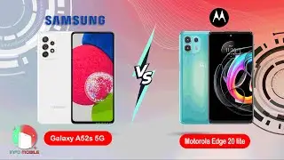 Motorola Edge 20 lite vs Galaxy A52s 5G✔ II full test. II final winner. 👌✔👍