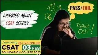 Worried About CSAT Score ? | Launching CSAT Foundation Course 2023 | 3rd Feb 2023