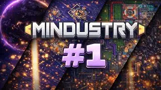 ПРОХОЖДЕНИЕ MINDUSTRY | ОТПРАВНАЯ ТОЧКА