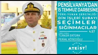 AFFETMEM AFFEDENİ HİÇ AFFETMEM - Bunlar Ateist! - 4.57 - Türker Ertürk, Ferial Köseoğlu