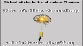 Mündliche Vorbereitung 34a STGB Sicherheitstechnik Umgang mit Menschen