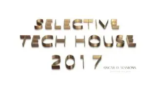 Selective Tech House 2017 (Tech House)