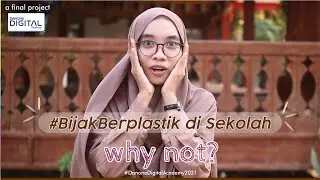 #BijakBerplastik di Sekolah, Why Not? #DanoneDigitalAcademy #DanoneDigitalAcademy2021