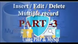 How to Insert, Edit or Modify and delete  using PHP and MySQL with the help of JavaScript # PART 3