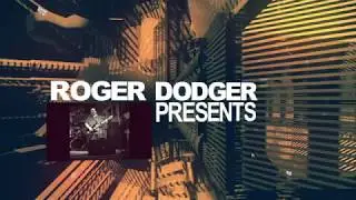 RogerDodger-WayOut-13July2018