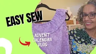 SEW EASY:  TWO PIECES IN ONE AFTERNOON - ADVENT CALENDARY DAY 13