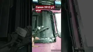 canon 2010 p2 eror