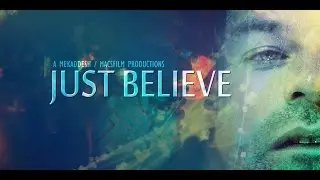 JUST BELIEVE OFFICIAL TRAILER V1