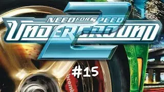 Эту игру ищут все... I NFS Underground 2 I #15 I Мощь, новые победы