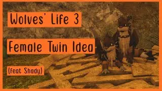 Roblox | Wolves' Life 3 | Female Twin Idea (Feat. Shady)