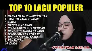 Top 10 lagu indah yastami #indahyastami #coversong