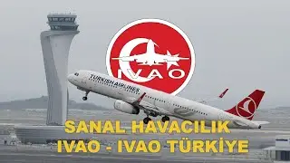 SANAL HAVACILIK - IVAO - IVAO TÜRKİYE