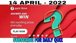 Amazon Quiz Answers Today l Win 20000 Amazon Pay Balance l 14 April 2022