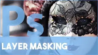 Photoshop Layer Masking