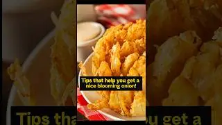 Secrets to Perfecting Your Blooming Onion