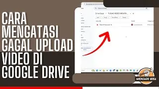 How to Overcome Failed Video Uploads on Google Drive