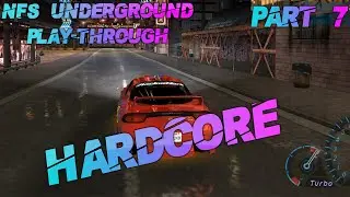 Need for speed underground - Playthrough PT7 | THIS IS GETTING HARD