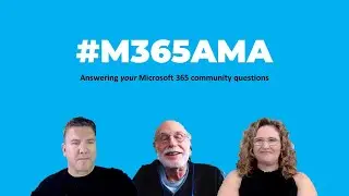#M365AMA