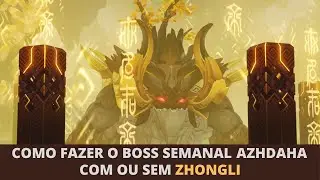 COMO VENCER O NOVO BOSS SEMANAL AZHDAHA COM OU SEM O ZHONGLI (luta explicada) [genshin impact]