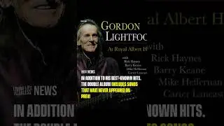 A New Live Album is Coming from the Late Great Canadian Singer-Songwriter Gordon Lightfoot 