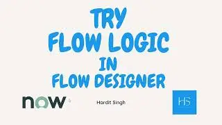 Try Flow Logic in Flow Designer in ServiceNow