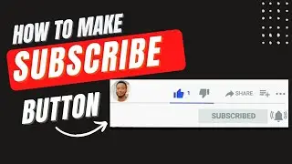 How to Create Like and Subscribe button | how to add a subscribe button to YouTube videos