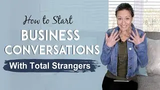 Prospecting Tips - How To Get Over The Fear Of Starting Business Conversations With Total Strangers