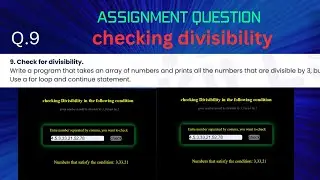checking divisibility using for loop and continue statement || assignment question no.9 soluation.