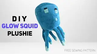How to Make a Minecraft Glow Squid Plushie [Free Pattern]