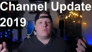 2019 Channel Updates