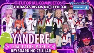 TUTORIAL ALL RIVALS Yandere Simulator Extended MOD 1.6 showcase +DL KEYBORD ANDROID DOWNLOAD 