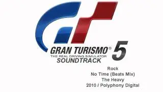 Gran Turismo 5 Soundtrack: No Time (Beats Mix) - The Heavy (Rock)