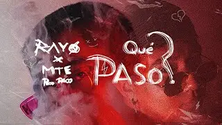 Que Paso? | RAYO x MATEO OROZCØ