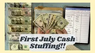First July Cash Envelope Stuffing || Full-Time Income || $695