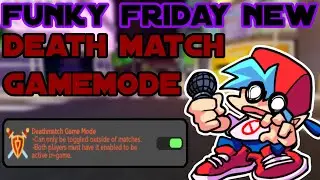 Funky Friday New Death Match Game Mode!