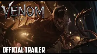 Venom 2 Let There Be Carnage | Official Trailer