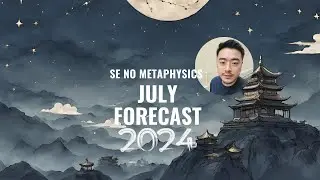July 2024 Forecast (Chinese Astrology, Qimen, Bazi)
