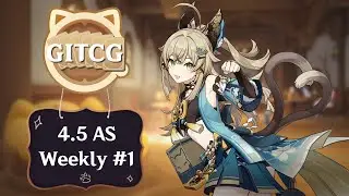 4.5 GITCG AS Weekly #1 || Genshin Impact TCG Tournament