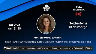 [Aula ao vivo] Casos da Corte IDH em provas de Defensoria Pública