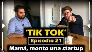 Episodio 21: Tik Tok (Entrevista a Arnau Sanz, fundador de Imagina)