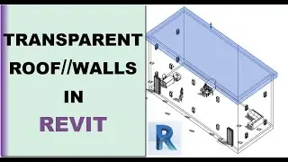 Transparent roof // walls in Revit tutorial