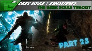 Dark Souls Remastered   Part 23