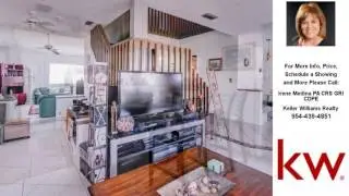 4951 NW 72nd Ave, Lauderhill, FL Presented by Irene Medina PA CRS GRI CDPE.