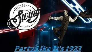 [Beat Saber] Teminite & Swing'it Dixieband - Party Like It's 1923 | Expert | Full Combo❗️ | GHDS🐉