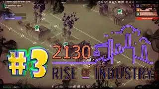 Апнул Город, Смысл игры - Rise of indastry 2130 #3