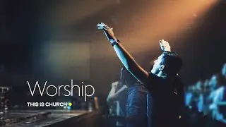 06 Worship | Andrew Selley | This is Church