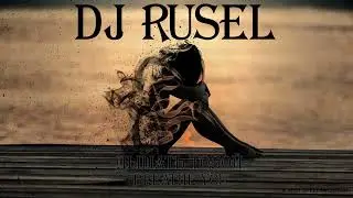 Dj Rusel - Дышать тобой