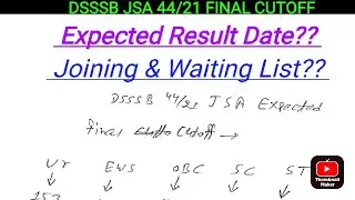DSSSB 44/21 JSA Expected Final Cutoff Category Wise|| Final Result Expected Date? Waiting List??